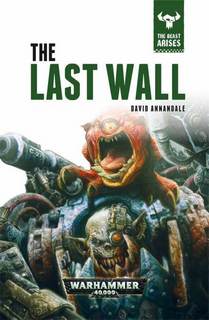 Warhammer 40000. Пришествие Зверя Последняя стена